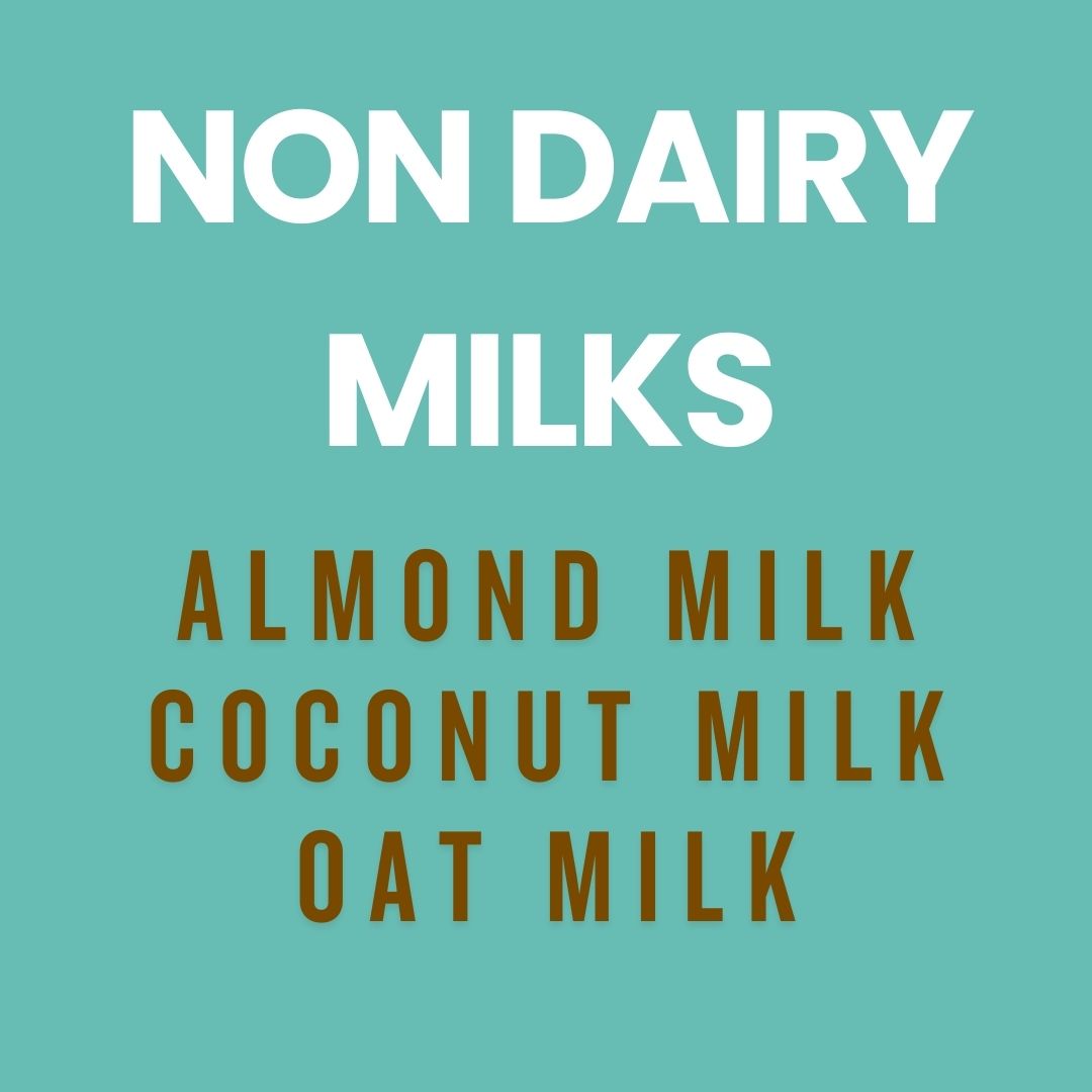 Non Dairy Milk